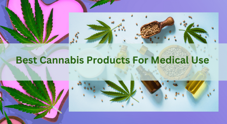 best cannabis products for medical use banner